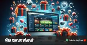 tặng 100k khi đăng ký