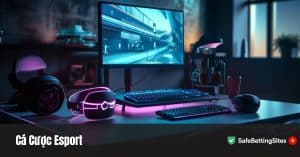 Cá Cược Esport